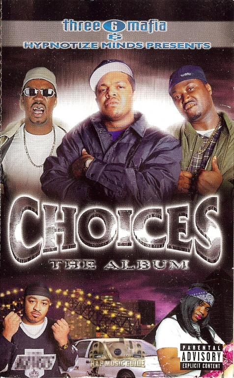 Three 6 Mafia - Choices: The Album: Cassette Tape | Rap Music Guide